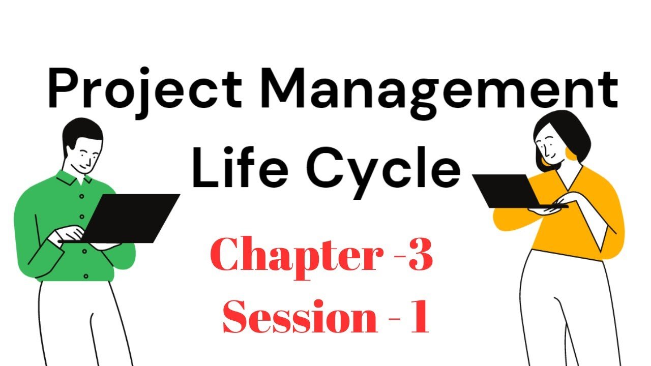 Project management life cycle - PMS - C3 - S1
